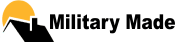 Millitary Made - 